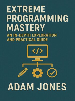 cover image of Extreme Programming Mastery